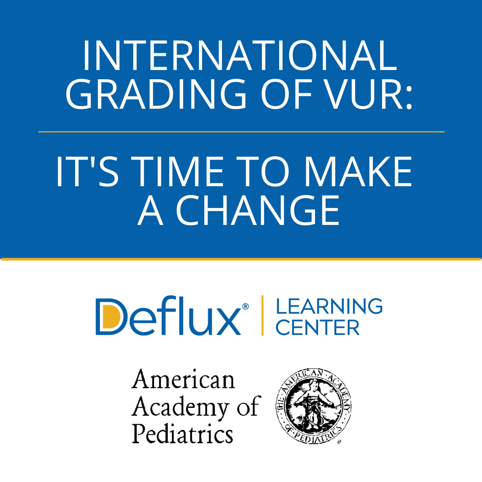 International Grading of VUR: It's Time to Make a Change
